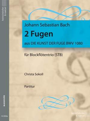 Johann Sebastian Bach: 2 Fugen aus “Die Kunst der Fuge” BWV 1080