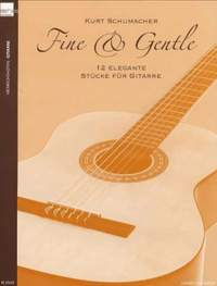 Kurt Schumacher: Fine And Gentle