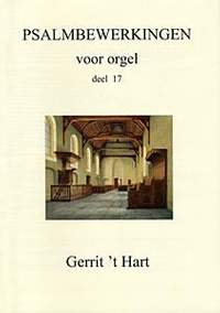 Gerrit 't Hart: 17 Psalmbewerkingen