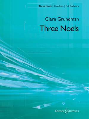 Clare Grundman: Three Noels
