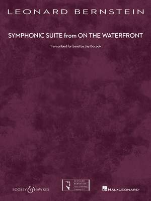 Leonard Bernstein: Symphonic Suite from On the Waterfront