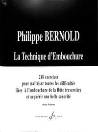 Philippe Bernold: La Technique d'embouchure