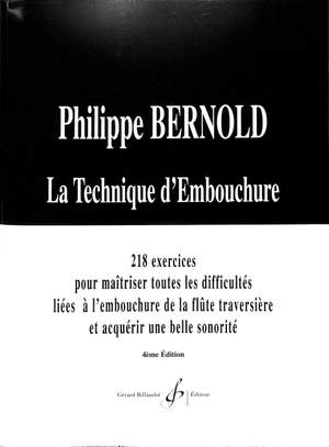 Philippe Bernold: La Technique d'embouchure