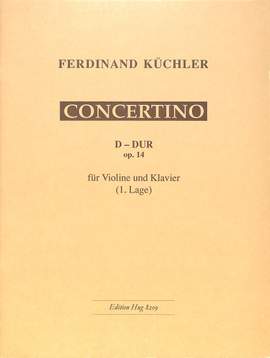Ferdinand Küchler: Concertino D-Dur Opus 14