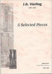 Johann Gottfried Vierling: 5 Selected Pieces