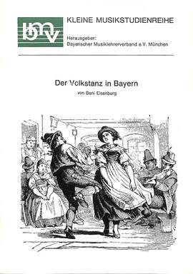 B. Eisenburg: Der Volkstanz in Bayern