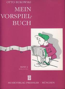Bukowski: Mein Vorspielbuch Band 2