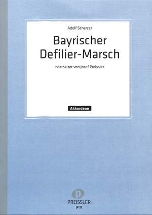 Adolf Scherzer: Bayrischer Defilier-Marsch