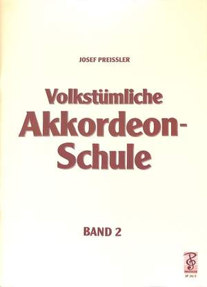 Josef Preißler: Volkstümliche Akkordeon-Schule, Band 2