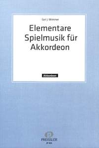 Carl J. Wimmer: Elementare Spielmusik für Akkordeon