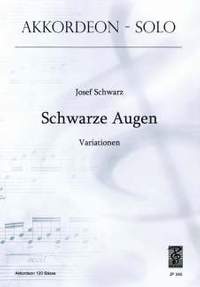 Josef Schwarz: Schwarze Augen, Variationen über das Lied