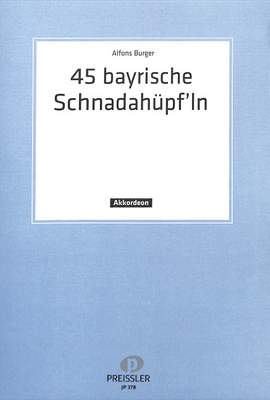 Alfons Burger: 45 bayrische Schnadahüpf'ln