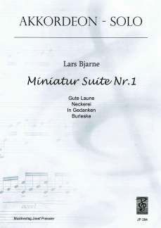 Lars Bjarne: Miniatur Suite Nr. 1