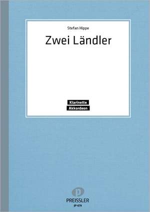 Stefan Hippe: Zwei Ländler
