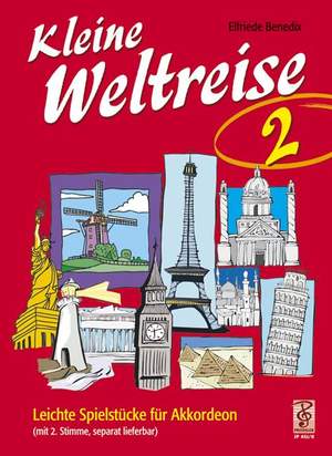 Benedix: Kleine Weltreise 2