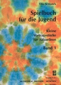 Tillo Schlunck: Spielbuch für die Jugend, Band 1