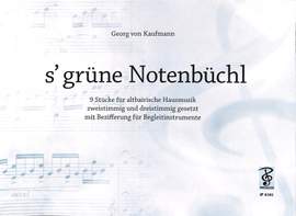 Georg von Kaufmann: s grüne Notenbüchl