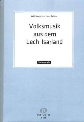 Willi Kraus: Volksmusik aus dem Lech-Isarland