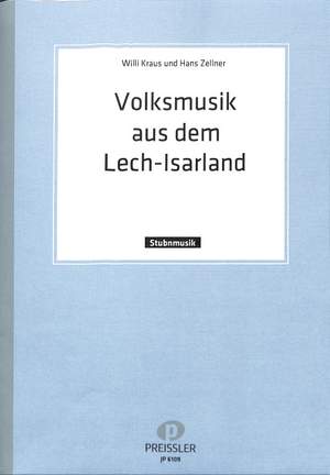 Willi Kraus: Volksmusik aus dem Lech-Isarland