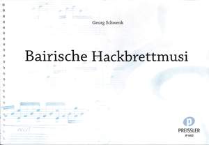 Georg Schwenk: Bairische Hackbrettmusi