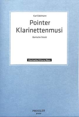 Karl Edelmann: Pointer Klarinettenmusi