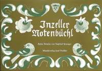 Siegfried Spranger: Inzeller Notenbüchl