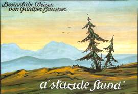 Günther Hausner: A Staade Stund