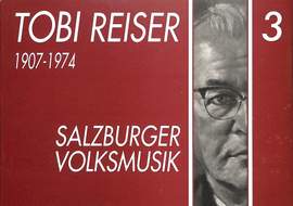 Tobias Reiser: Salzburger Volksmusik 3