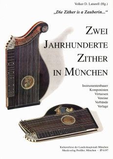 V. Laturell: Zwei Jahrhunderte Zither