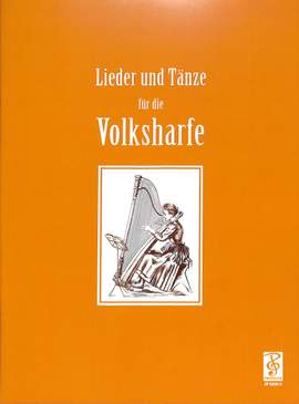 Michael Bredl_Alois Haun_Thomas Steiner: Lieder und Tänze für die Volksharfe, Band 1