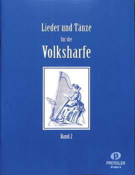 Michael Bredl_Thomas Steiner_Maria Sternecker: Lieder und Tänze für die Volksharfe, Band 2