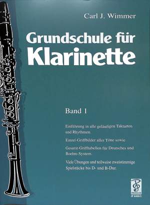 Carl J. Wimmer: Grundschule für Klarinette, Band 1