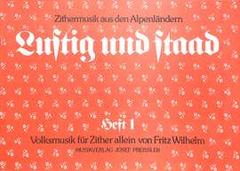 Fritz Wilhelm: Lustig und staad, Heft 1