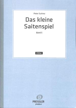 Peter Suitner: Das kleine Saitenspiel, Folge 5