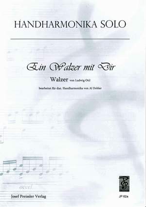 Ludwig Ottl: Ein Walzer mit dir