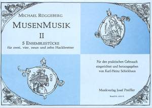 Michael Rüggeberg: Musenmusik, Band 2. 5 Ensemblestücke für zwei, vie