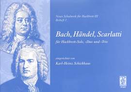 Karl-Heinz Schickhaus: Bach, Händel, Scarlatti