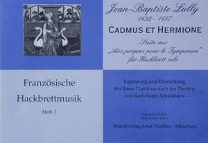 Jean-Baptiste Lully: Cadmus et Hermione