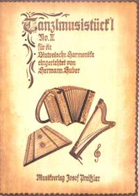 Hermann Huber: Tanzlmusistückl