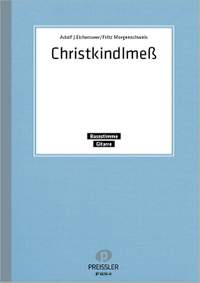 Adolf J. Eichenseer_Fritz Morgenschweis: Christkindlmeß