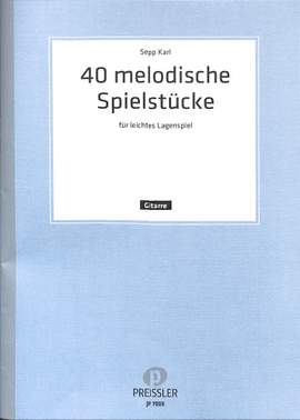 Sepp Karl: 40 melodische Stücke für leichtes Lagenspiel