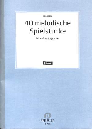 Sepp Karl: 40 melodische Stücke für leichtes Lagenspiel
