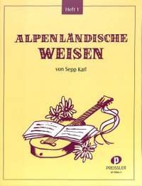 Sepp Karl: Alpenländische Weisen 1