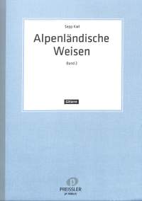 Sepp Karl: Alpenländische Weisen 2
