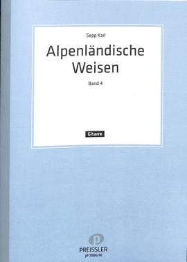 Sepp Karl: Alpenländische Weisen 4