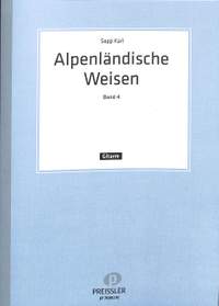 Sepp Karl: Alpenländische Weisen 4