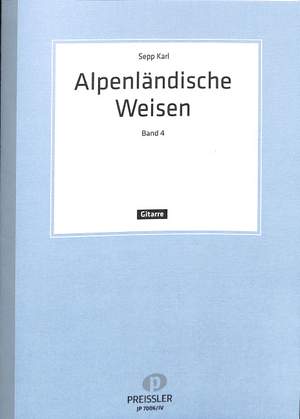 Sepp Karl: Alpenländische Weisen 4