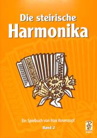 Max Rosenzopf: Die Steirische Harmonika