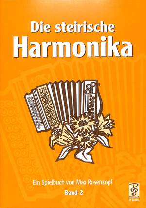 Max Rosenzopf: Die Steirische Harmonika