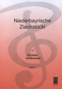Christian Vordermeier: Niederbayrische Ziachstückl